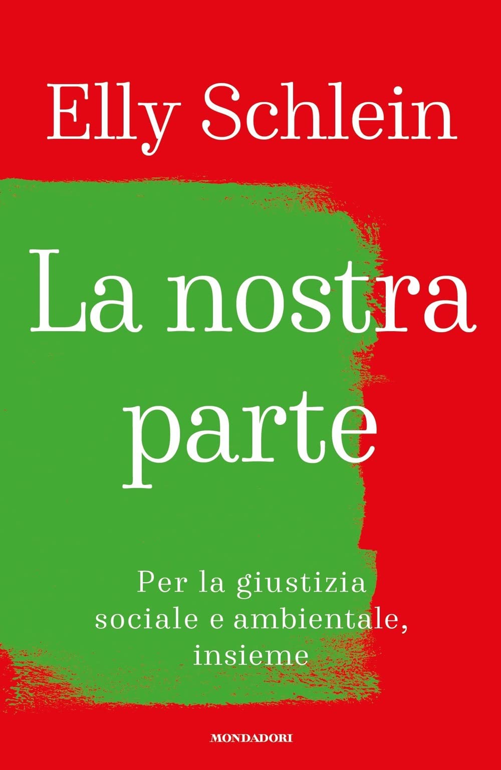 La nostra parte. Per la giustizia sociale e ambientale, insieme book