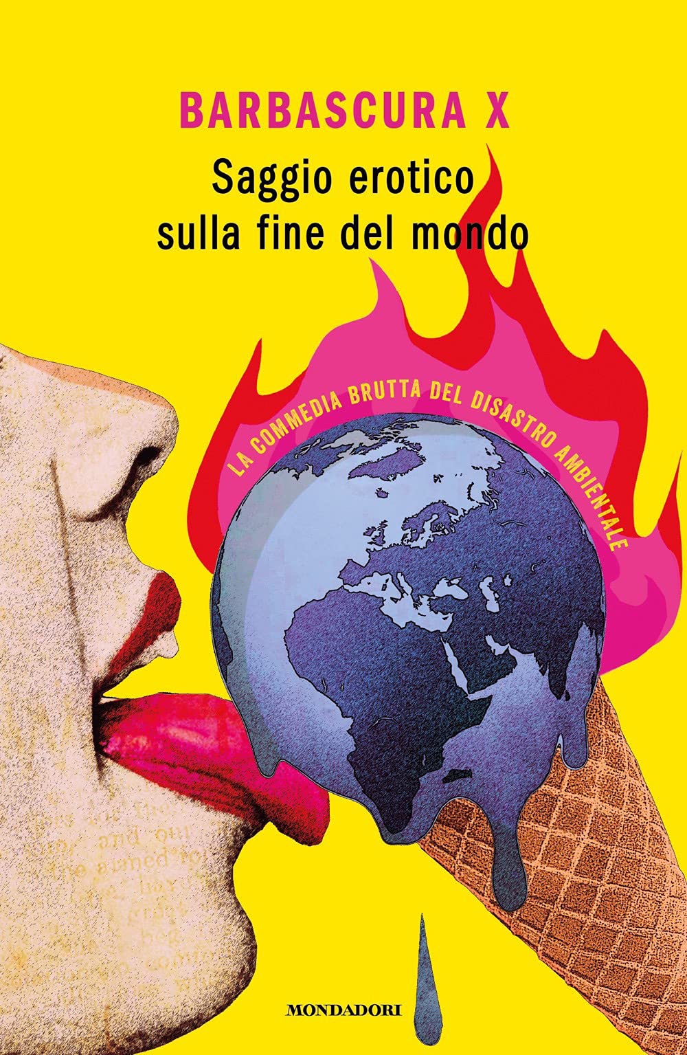 Saggio erotico sulla fine del mondo. La commedia brutta del disastro ambientale Geology & Geography