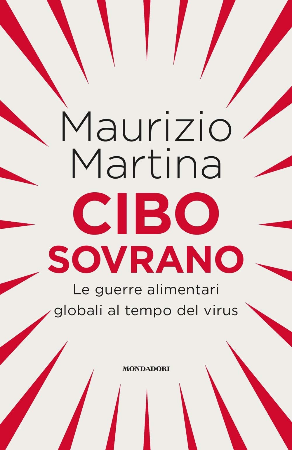 Cibo sovrano. Le guerre alimentari globali al tempo del virus book
