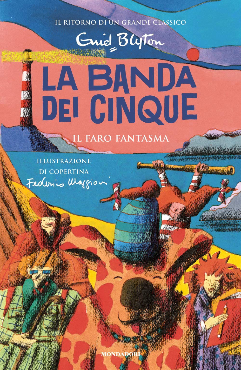 Il faro fantasma. La banda dei cinque (Vol. 12) Novels & Short Stories