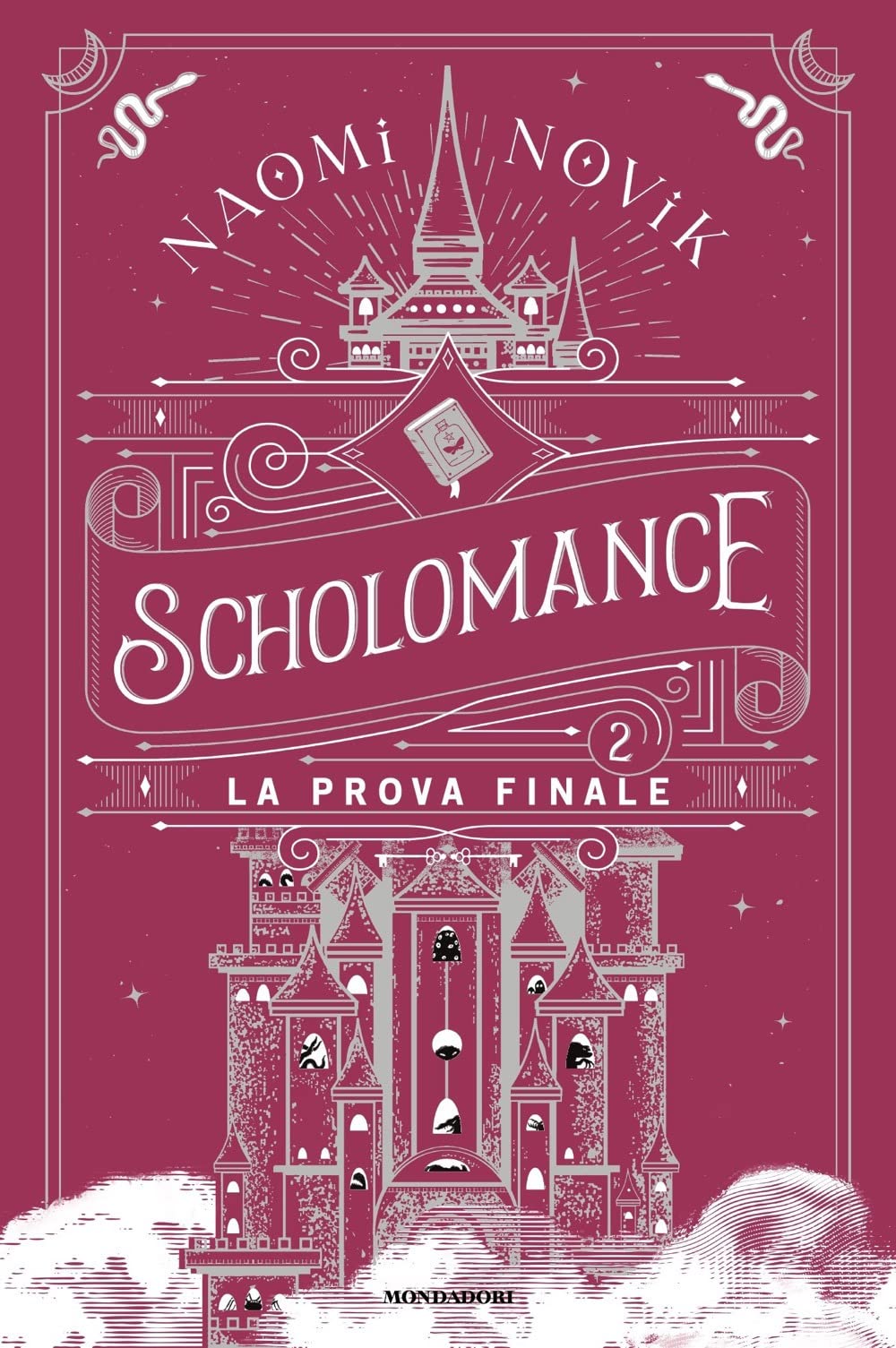 La prova finale. Scholomance (Vol. 2) book