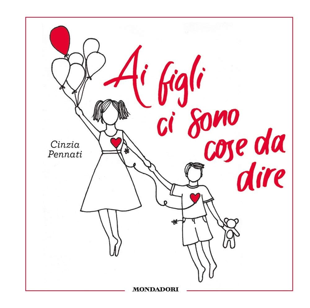 Ai figli ci sono cose da dire. Ediz. illustrata (Varia) Non-fiction
