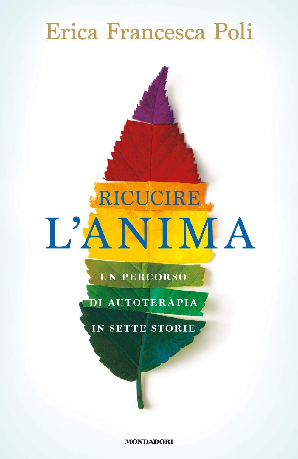 Ricucire l'anima. Un percorso di autoterapia in sette storie book