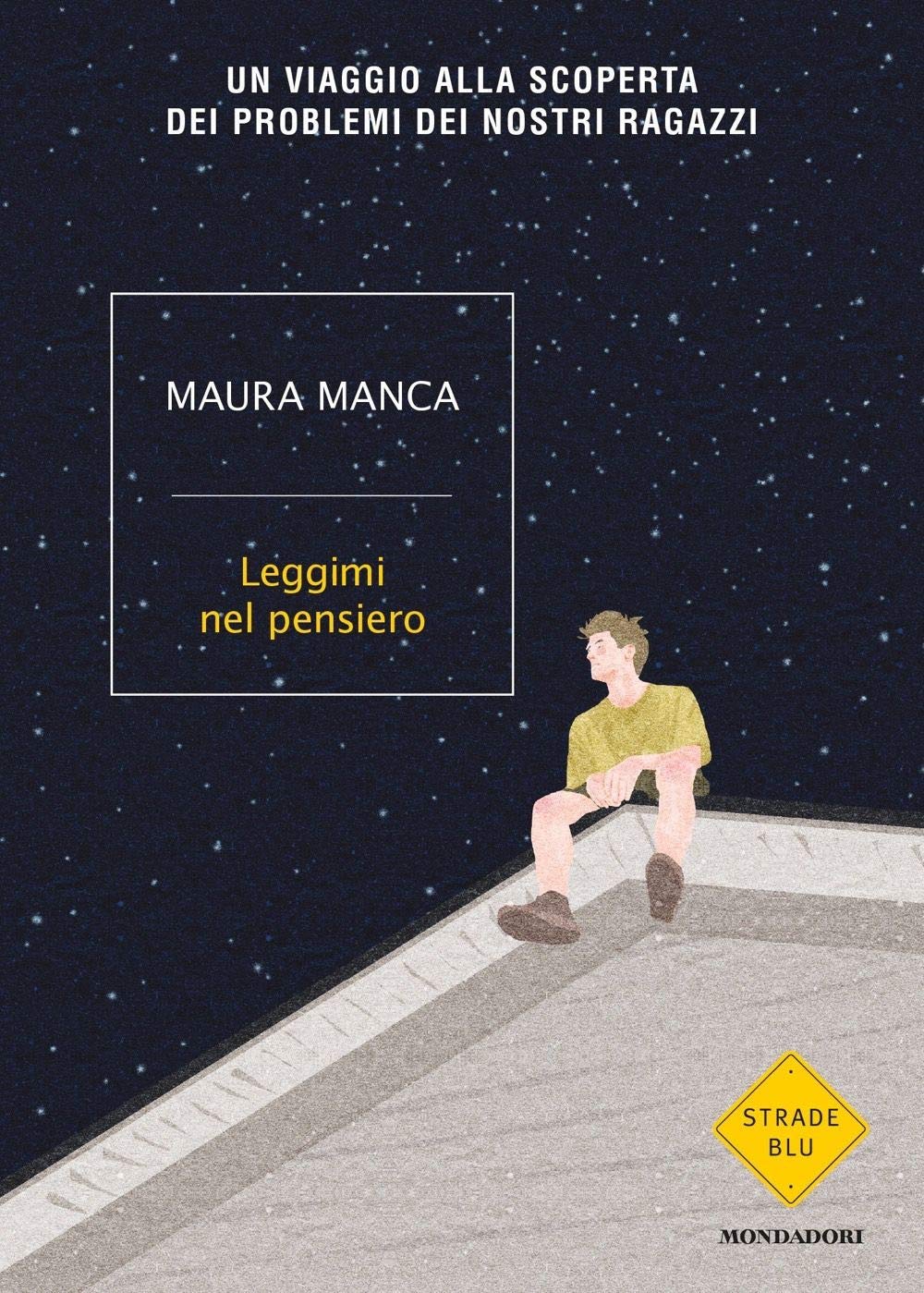 Leggimi nel pensiero. Un viaggio alla scoperta dei problemi dei nostri ragazzi book