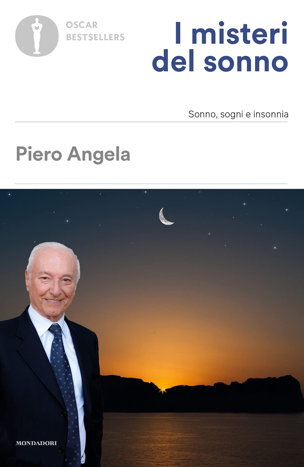 I misteri del sonno. Sonno, sogni e insonnia (Oscar bestsellers) Medicine