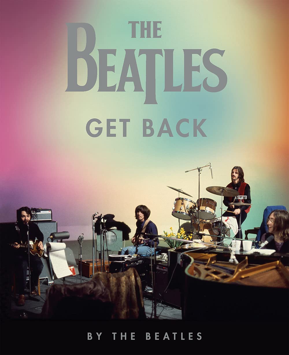 The Beatles: Get Back. Ediz. illustrata book