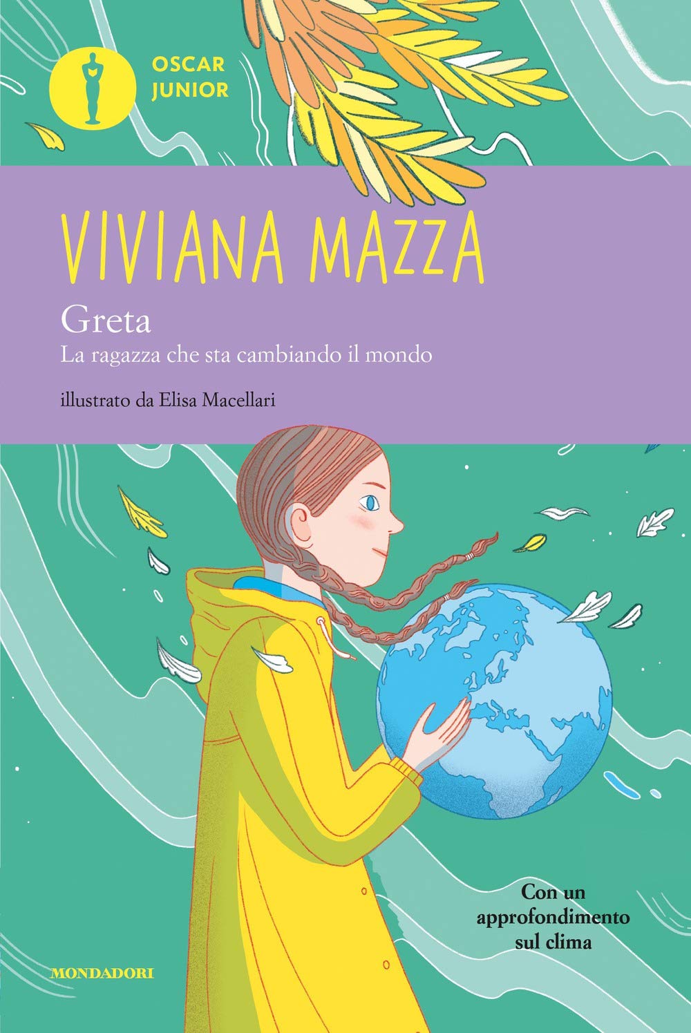 Greta. La ragazza che sta cambiando il mondo Natural Sciences