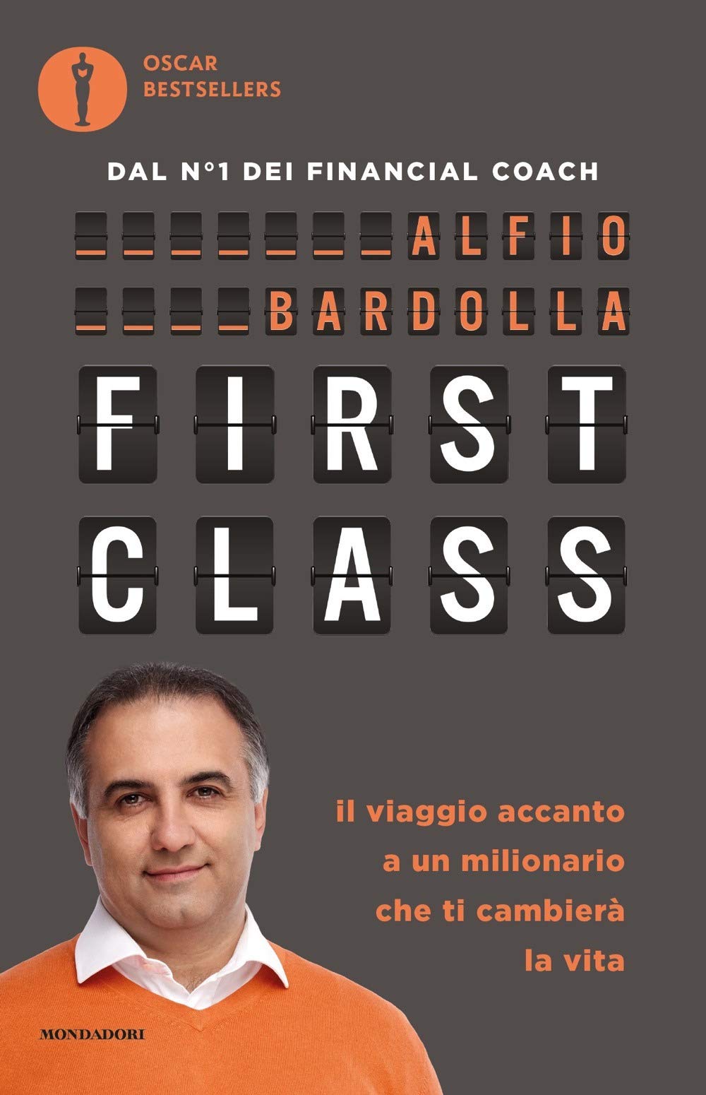 First Class. Il viaggio accanto a un milionario che ti cambierà la vita book