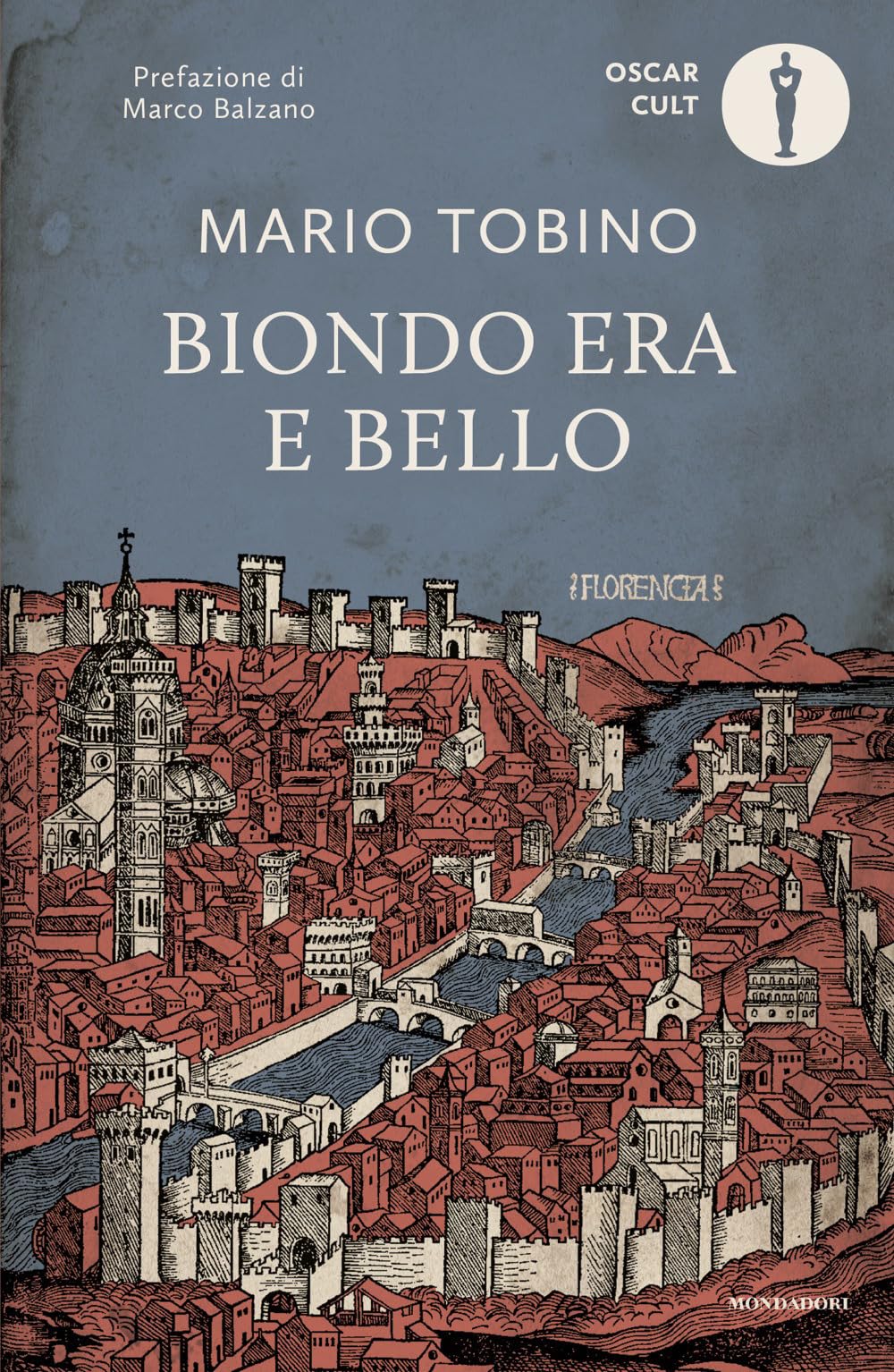 Biondo era e bello (Oscar moderni. Cult) Personalities