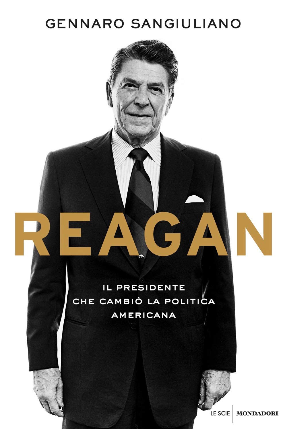 Reagan. Il presidente che cambiò la politica americana book