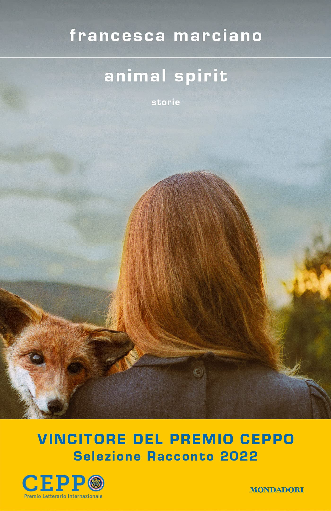 Animal spirit. Storie (Scrittori italiani e stranieri) Essays & Short Stories