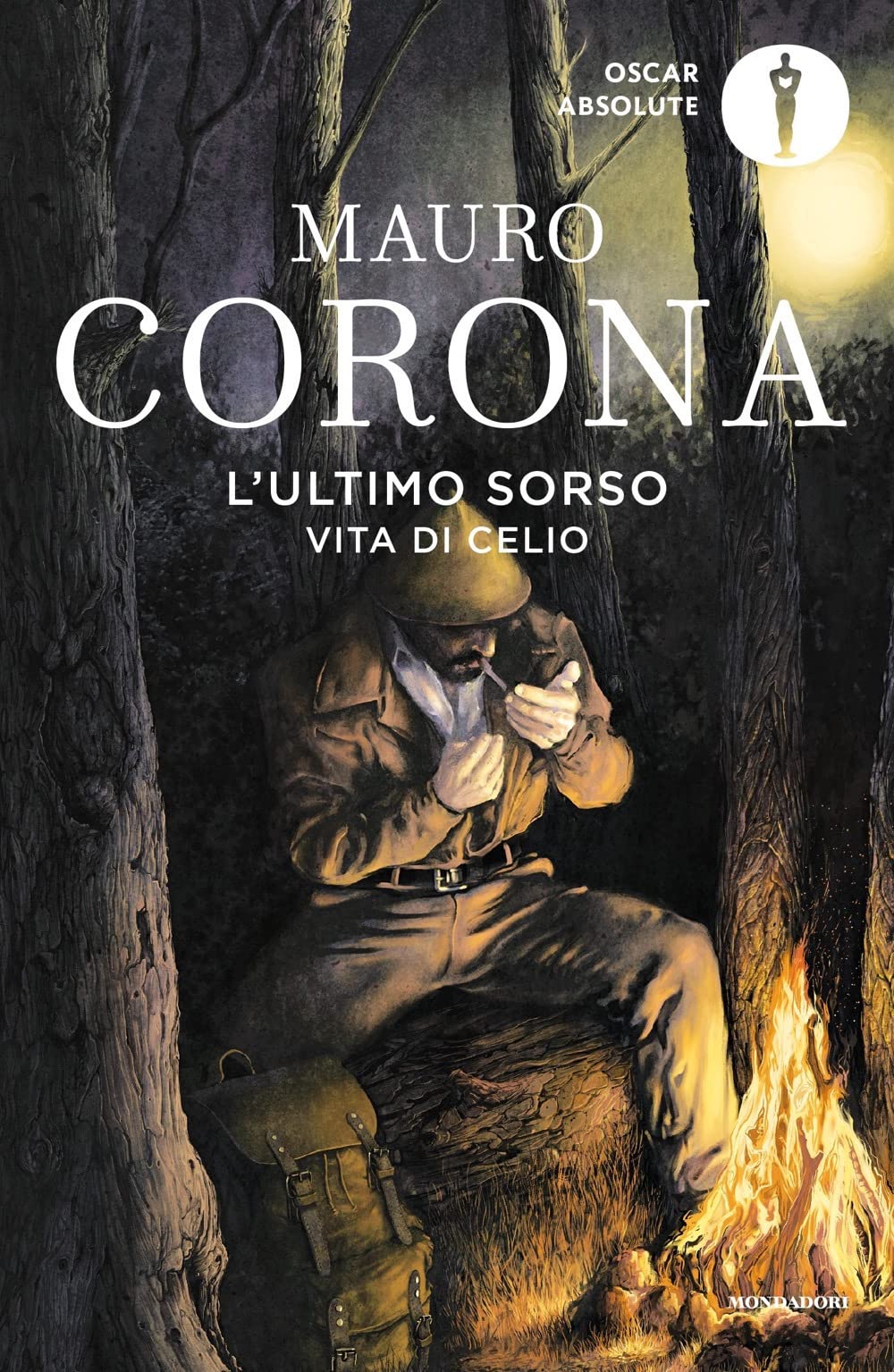 L'ultimo sorso. Vita di Celio (Oscar absolute) Personalities