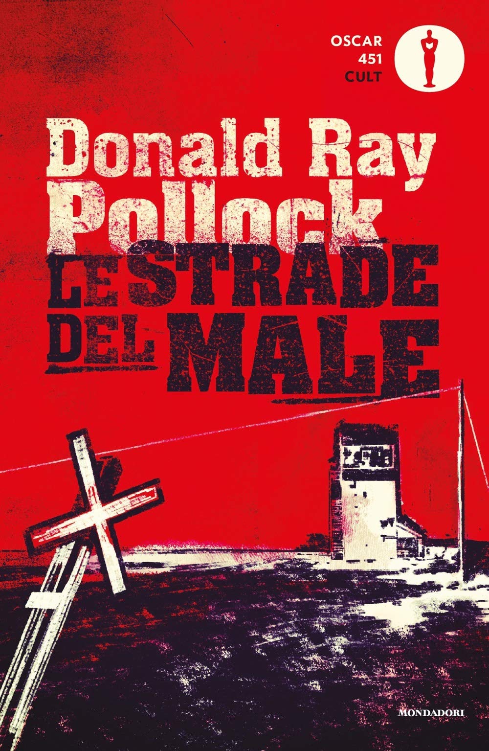 Le strade del male (Oscar 451. Cult) Contemporary literature