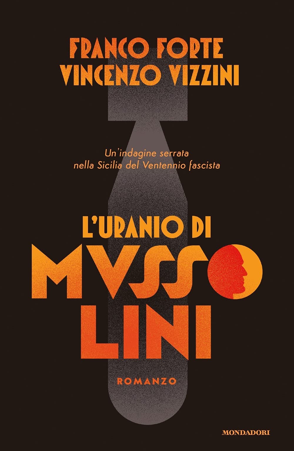 L'uranio di Mussolini. Un'indagine serrata nella Sicilia del Ventennio fascista book