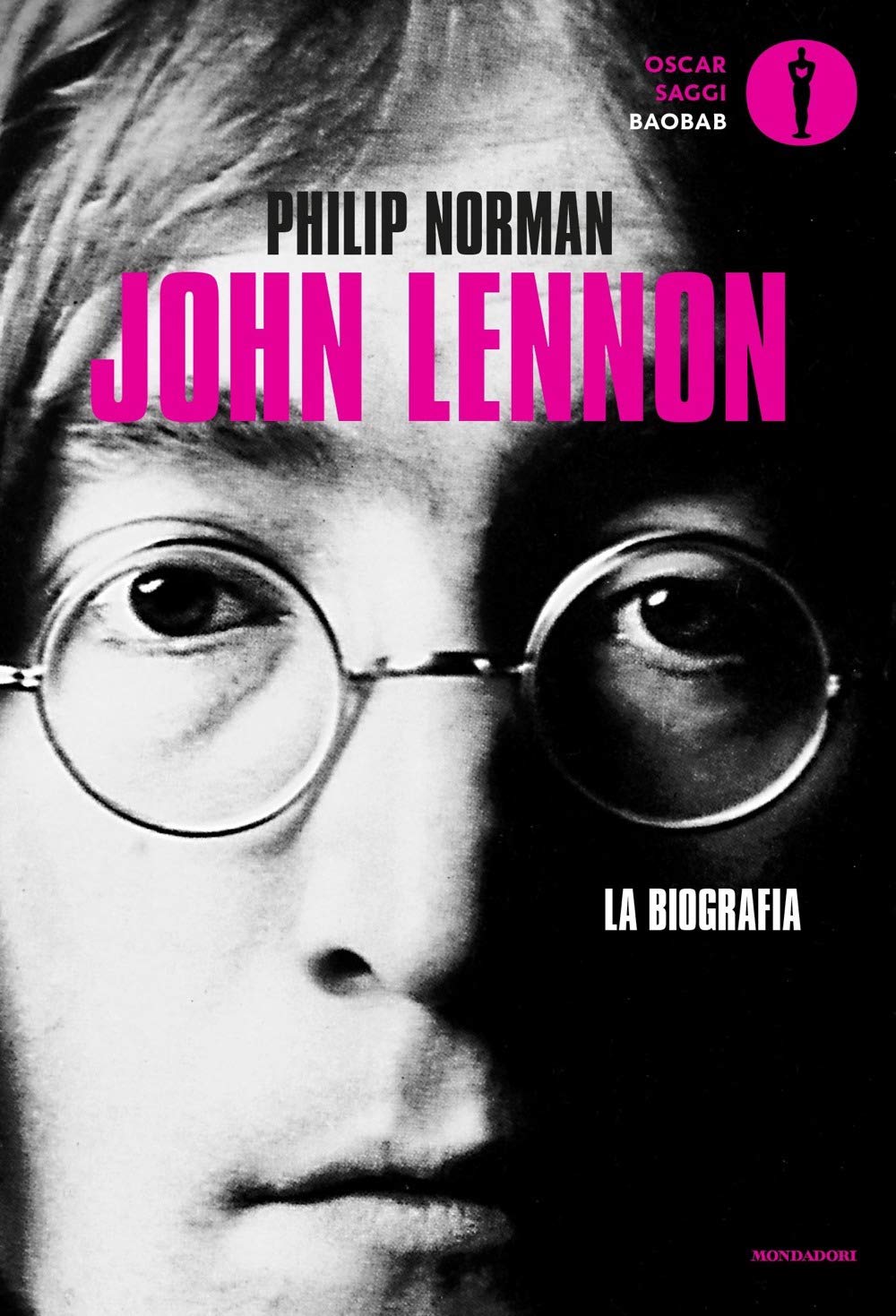 John Lennon. La biografia (Oscar baobab. Saggi) Pop culture