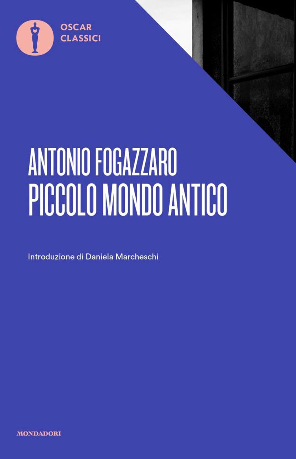 Piccolo mondo antico Classics