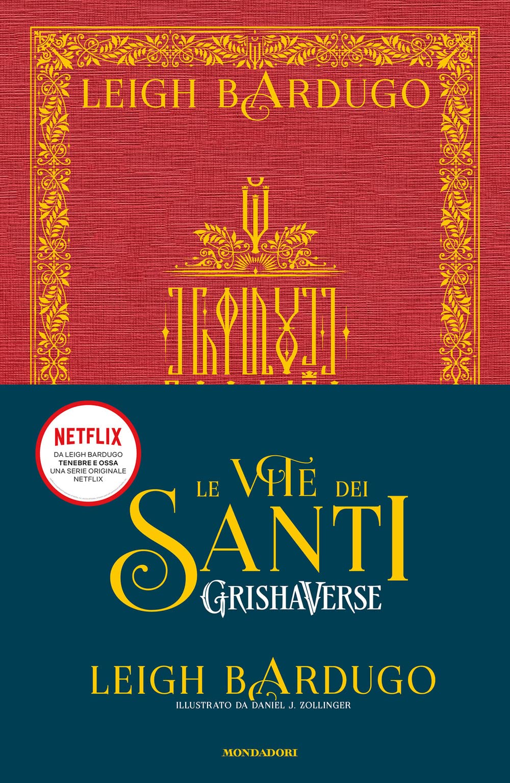 Le vite dei santi. Grishaverse book