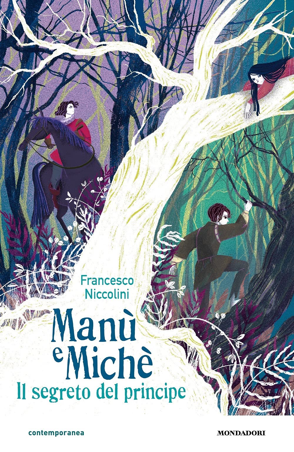 Manù e Michè. Il segreto del principe (Contemporanea) Non-fiction