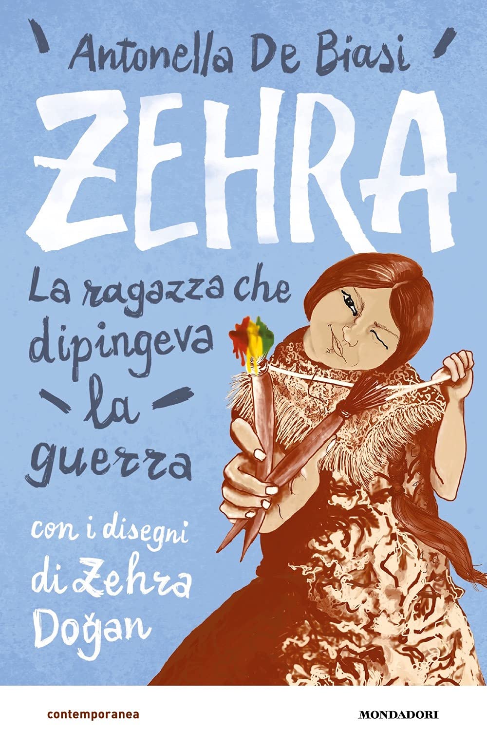 Zehra. La ragazza che dipingeva la guerra (Contemporanea) Non-fiction