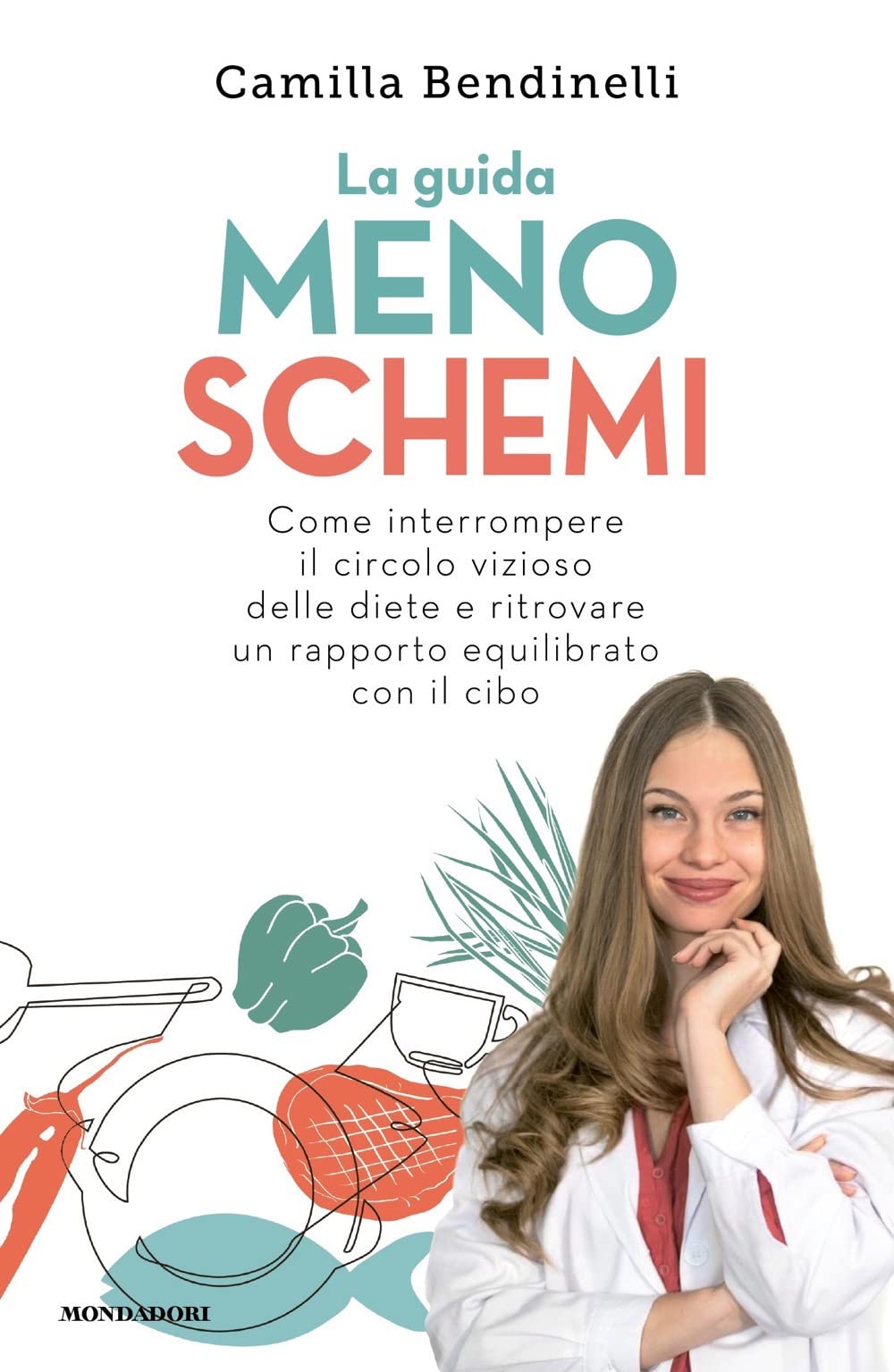 La guida meno schemi. Come interrompere il circolo vizioso delle diete e ritrovare un rapporto equilibrato con il cibo book