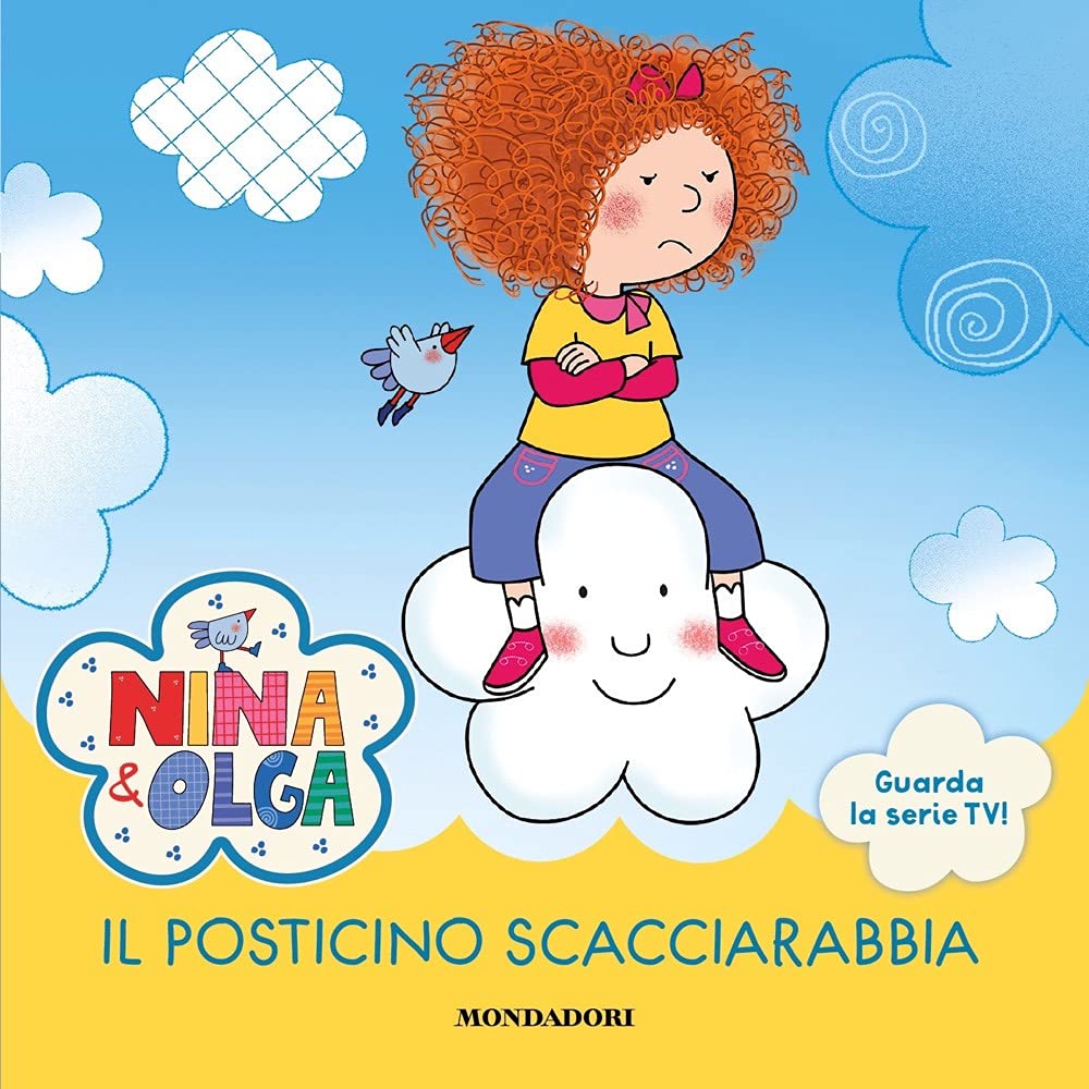Il posticino scacciarabbia. Nina&Olga. Ediz. a colori book