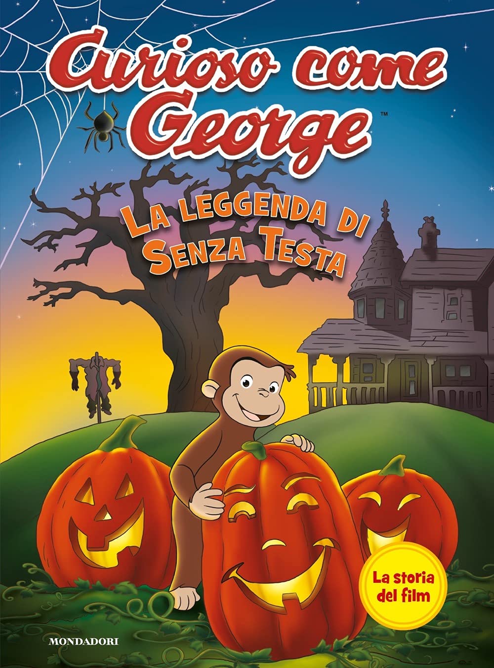 La leggenda di Senza Testa. Curioso come George Children's books