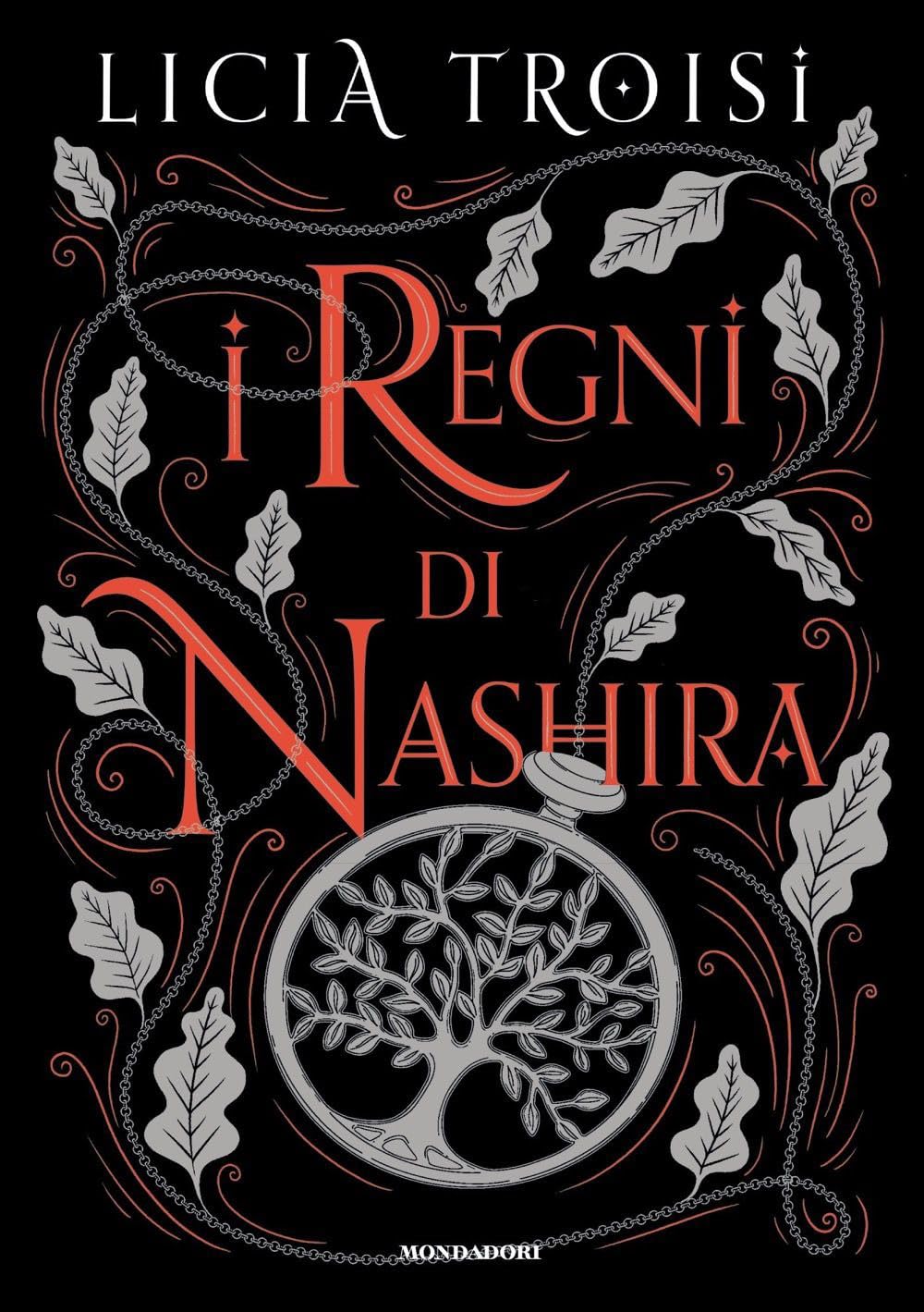 I regni di Nashira. La saga completa (Oscar draghi) Contemporary literature