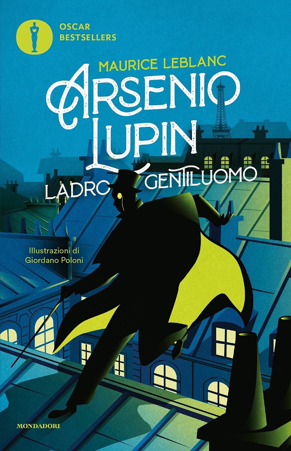 Arsenio Lupin. Ladro gentiluomo (Oscar bestsellers) Action & Adventure