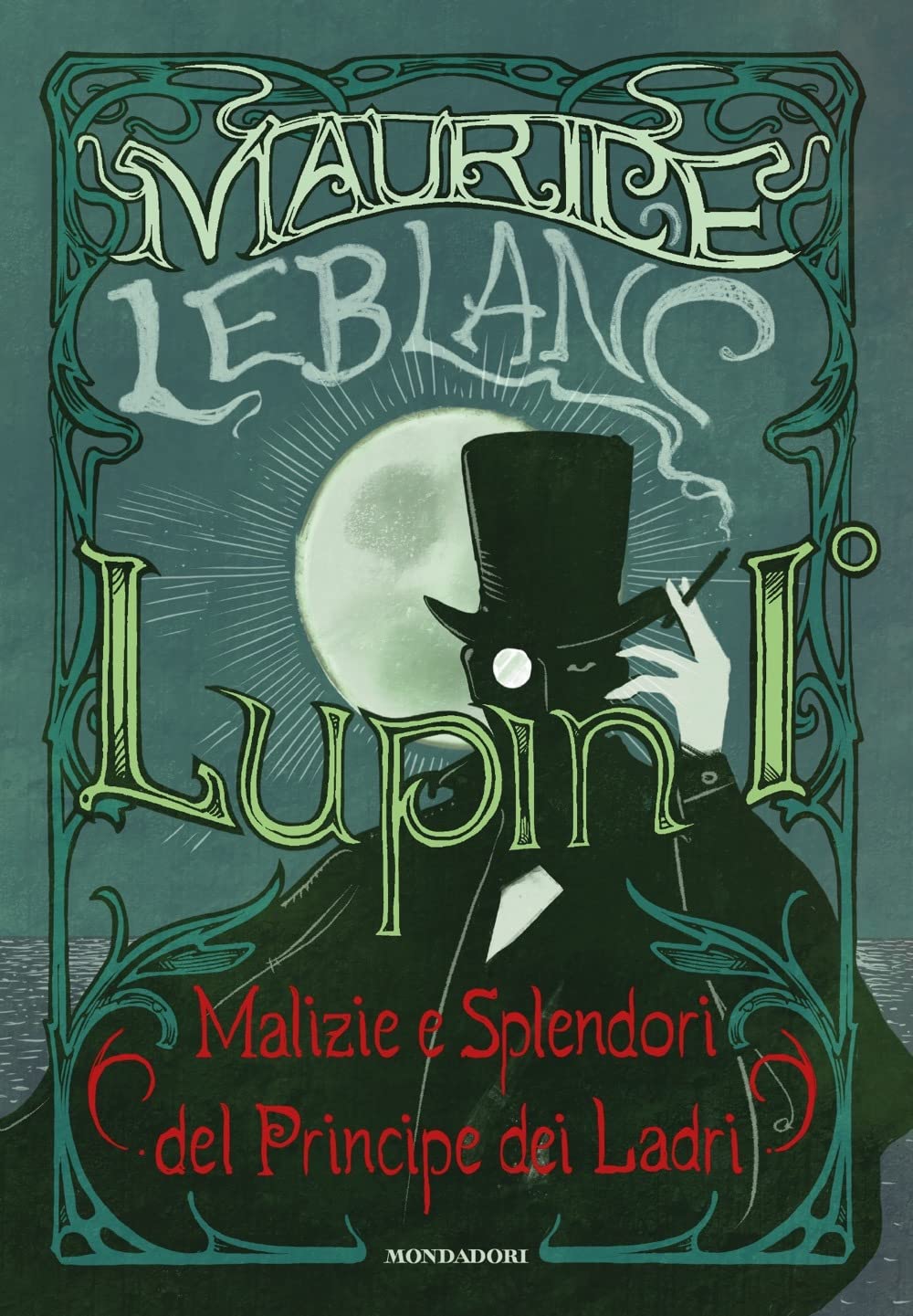 Lupin I°. Malizie e splendori del principe dei ladri book