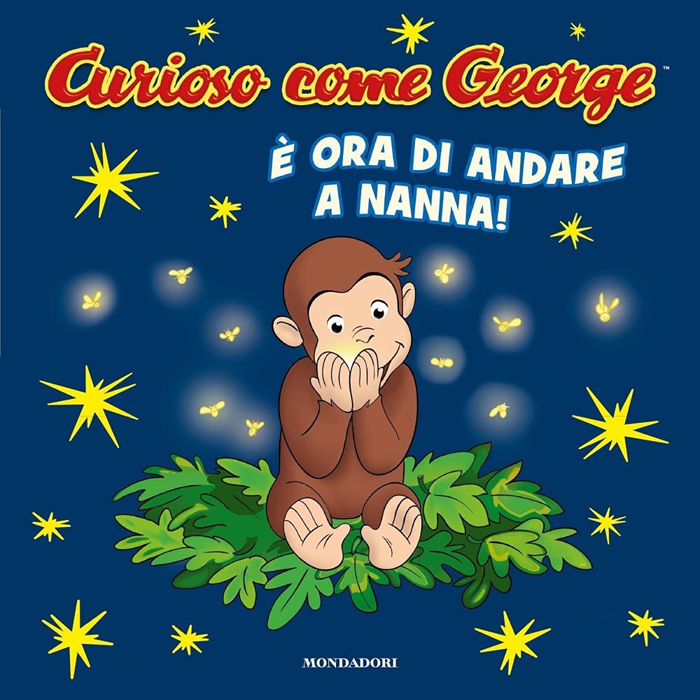 È ora di andare a nanna! Curioso come George. Ediz. a colori book