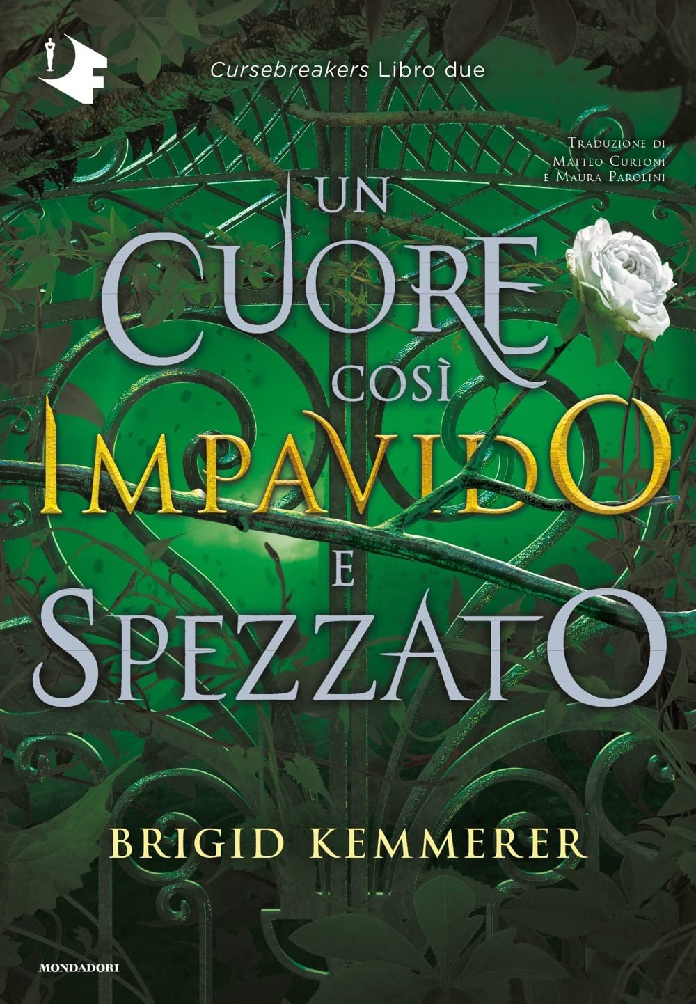 Un cuore così impavido e spezzato. Cursebreakers (Vol. 2) (Oscar fantastica original) Contemporary literature