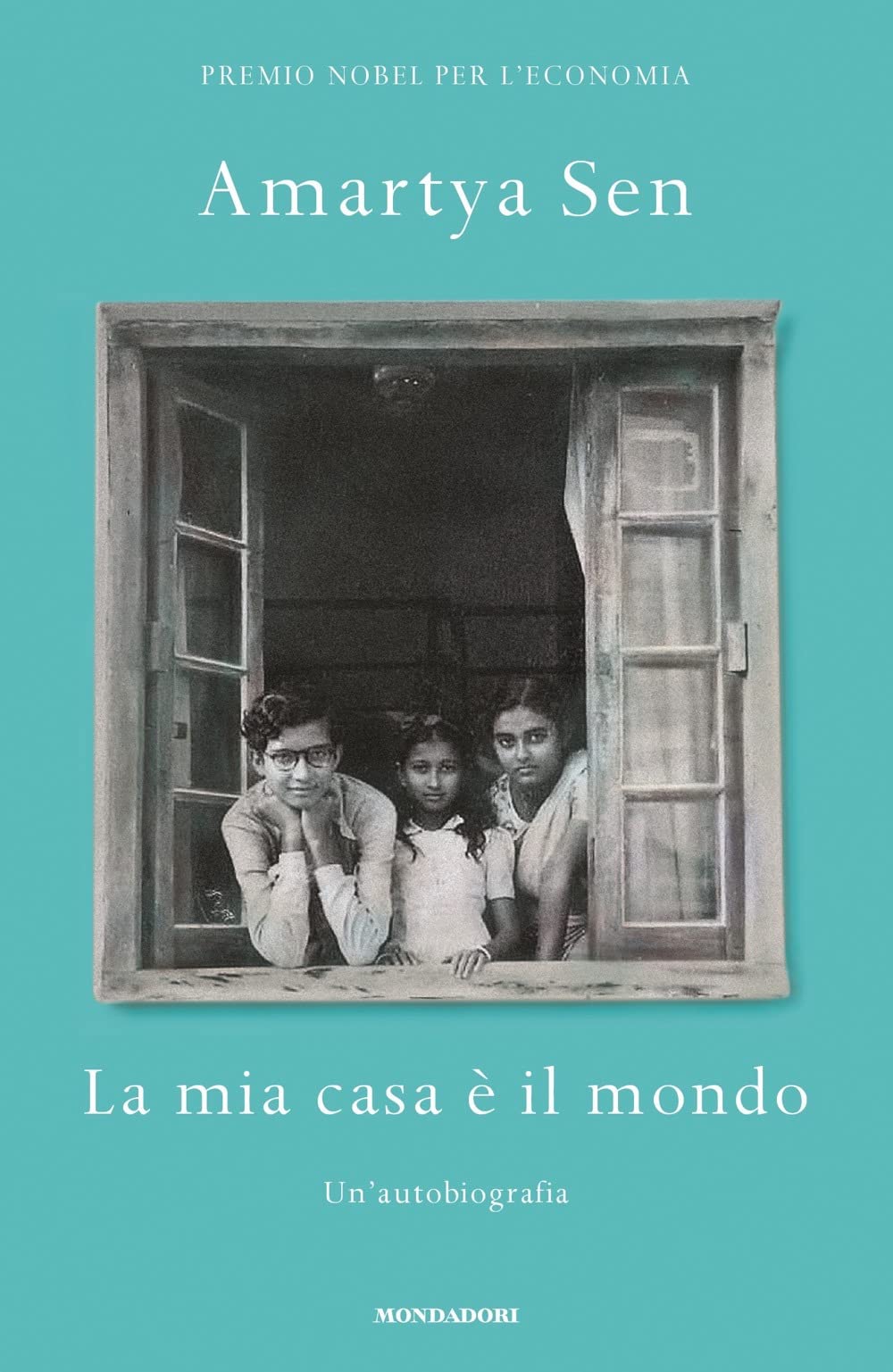 La mia casa è il mondo. Un'autobiografia (Orizzonti) Books