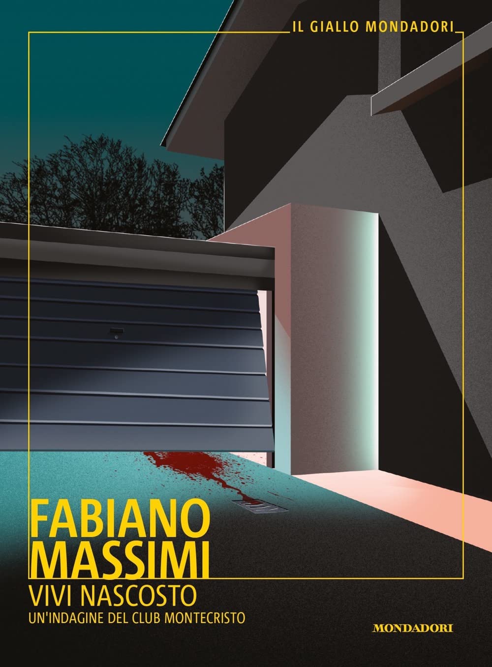 Vivi nascosto. Un'indagine del club Montecristo (Il giallo Mondadori) Contemporary literature