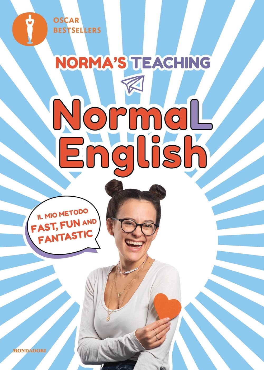 NormaL English. Il mio metodo fast, fun and fantastic (Oscar bestsellers) Foreign Languages ​​& Dictionaries