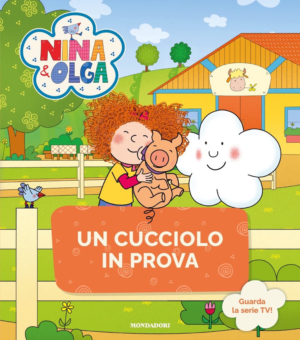 Un cucciolo in prova. Nina&Olga. Ediz. a colori (Licenze) Children's books