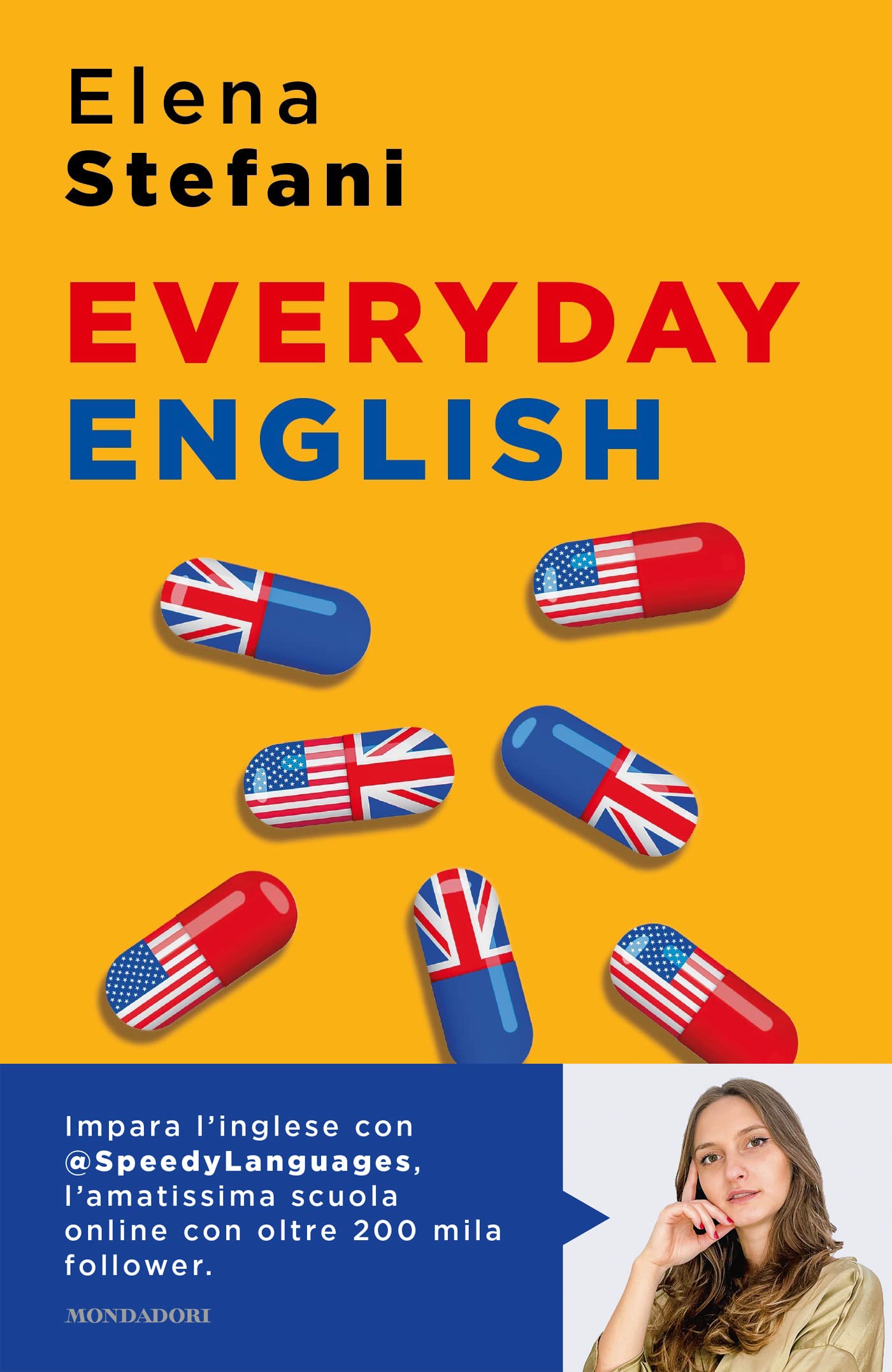 Everyday English. L'inglese che non impari a scuola, una lezione al giorno Foreign Languages ​​& Dictionaries