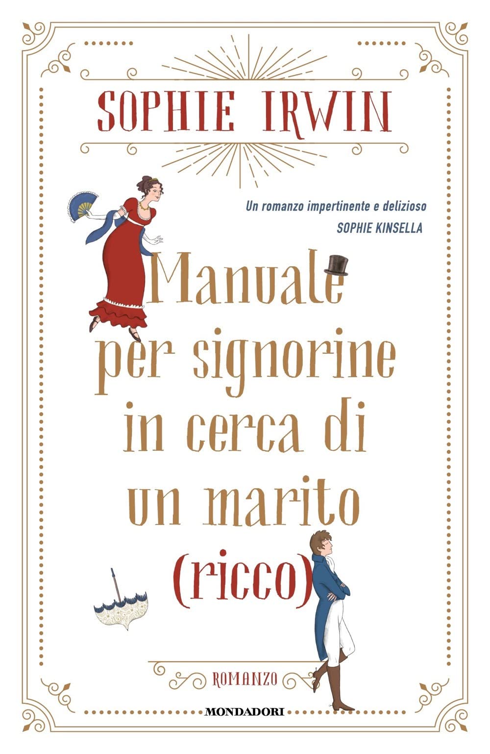 Manuale per signorine in cerca di un marito (ricco) (Omnibus stranieri) Contemporary literature