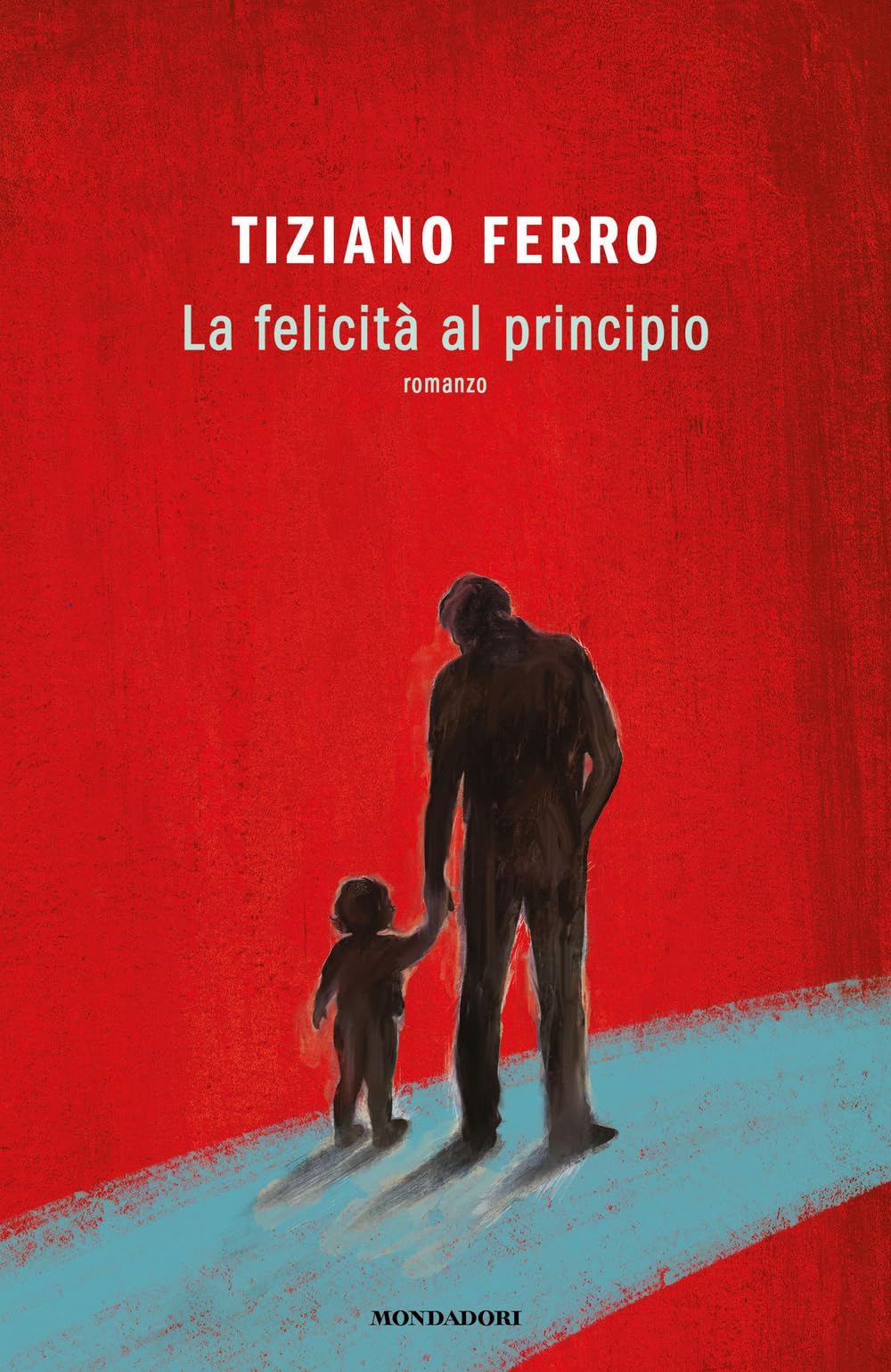 La felicità al principio (Novel) Contemporary literature