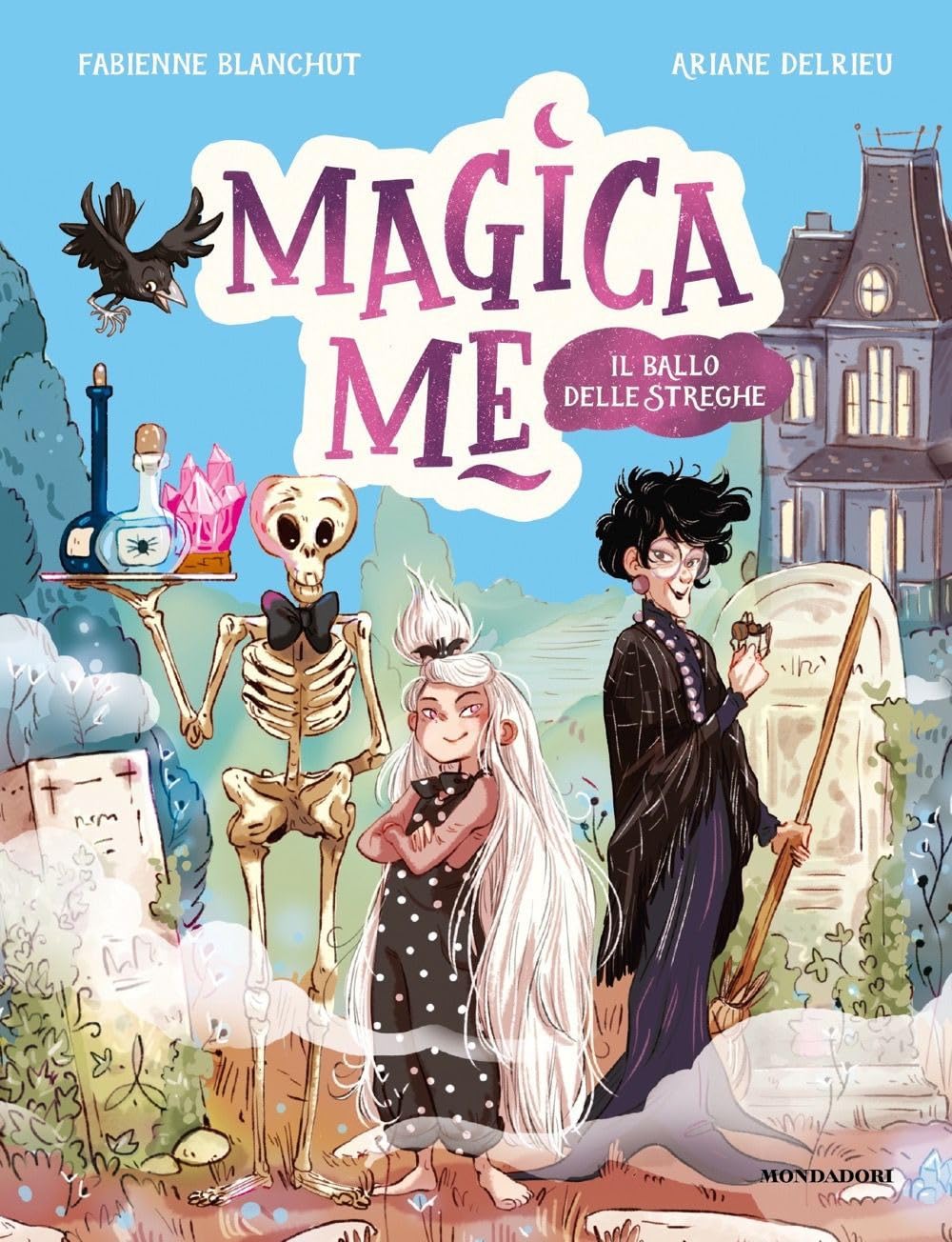 Il ballo delle streghe. Magica Me Novels & Short Stories
