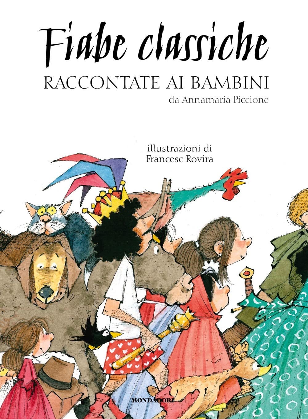 Fiabe classiche raccontate ai bambini. Ediz. a colori book