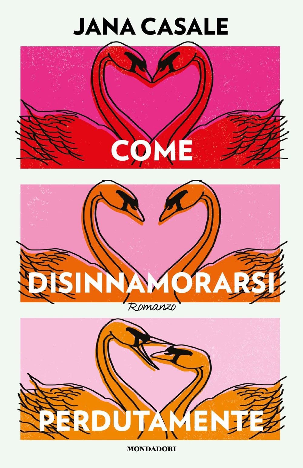 Come disinnamorarsi perdutamente (Omnibus stranieri) Contemporary literature