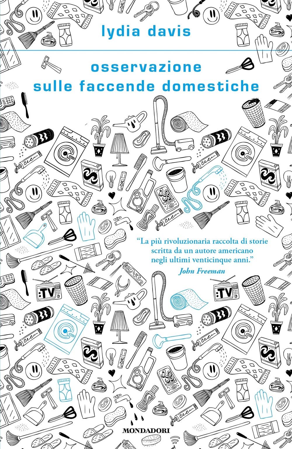 Osservazione sulle faccende domestiche (Scrittori italiani e stranieri) Essays & Short Stories