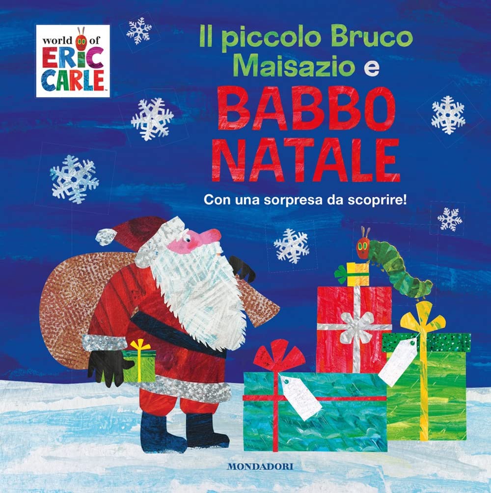 Il piccolo bruco Maisazio e Babbo Natale. Ediz. a colori book