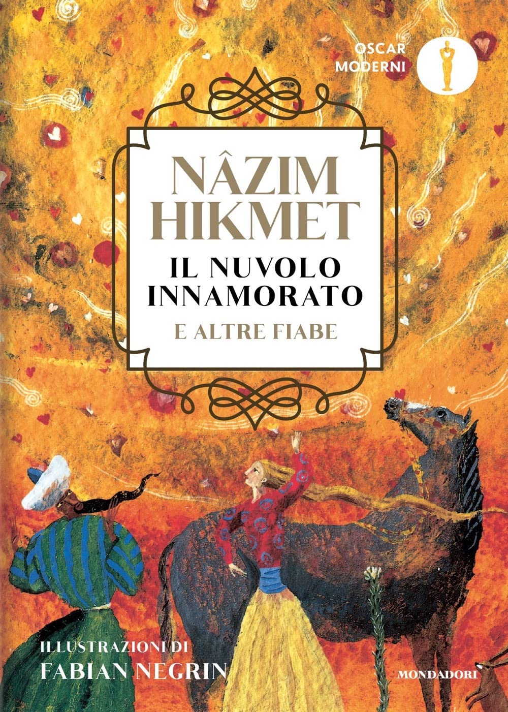 Il Nuvolo innamorato e altre fiabe (Oscar moderni) Essays & Short Stories