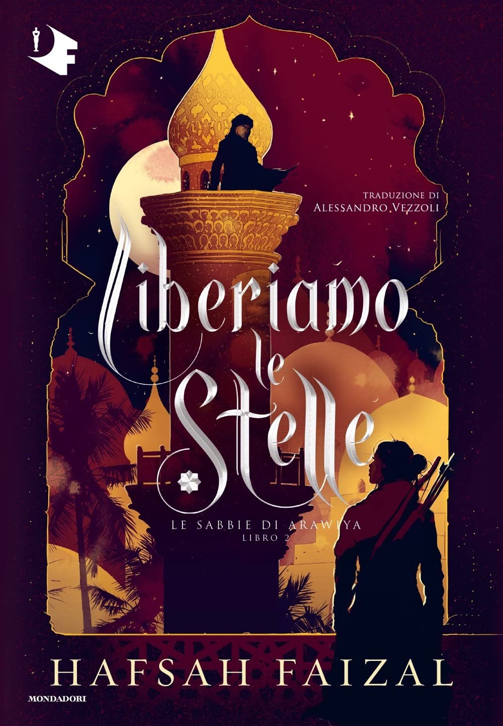 Liberiamo le stelle. Le sabbie di Arawiya (Vol. 2) book