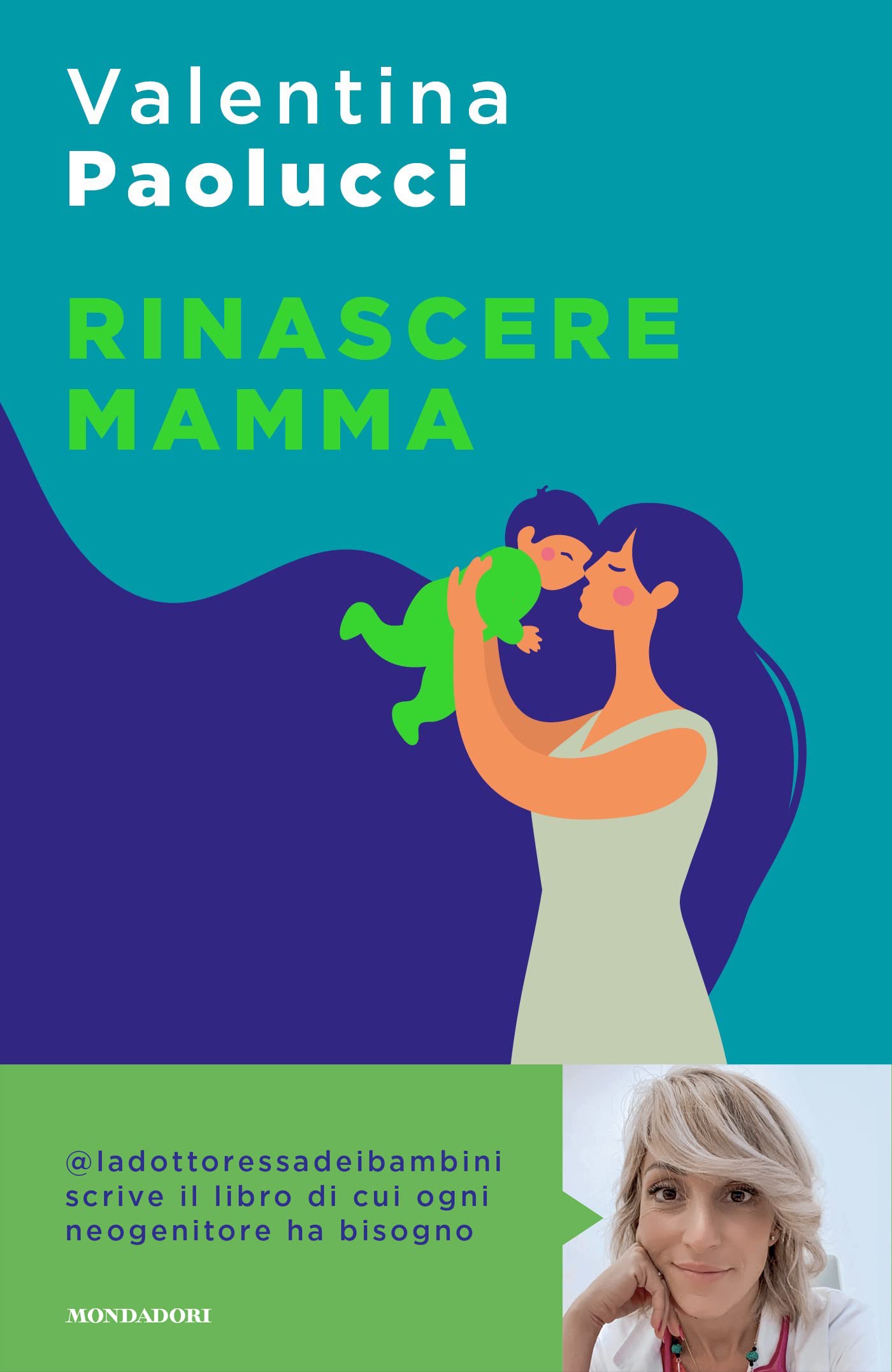 Rinascere mamma. Manuale di sopravvivenza per neogenitori book