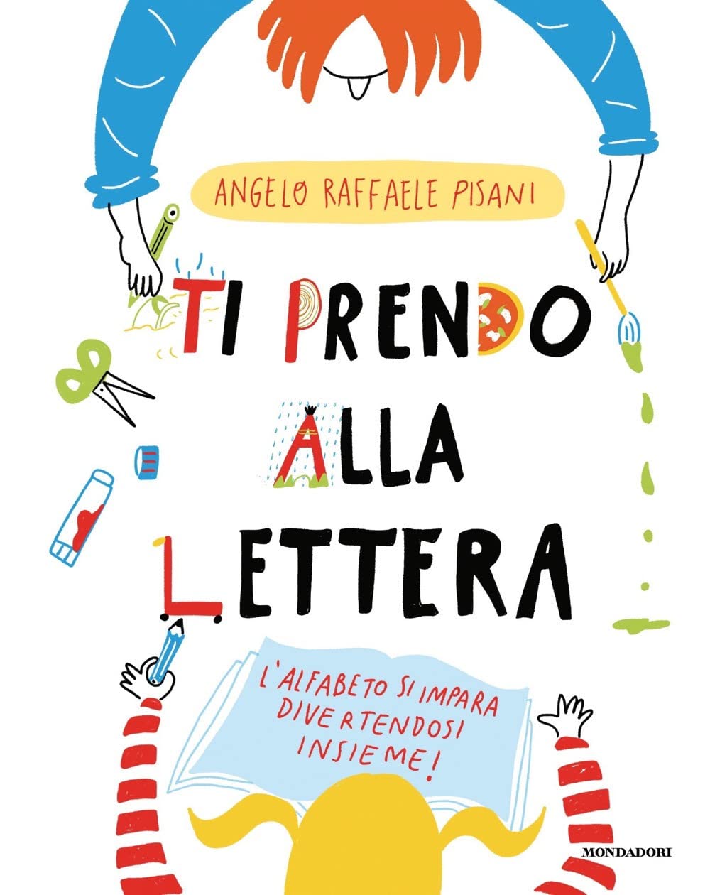 Ti prendo alla lettera! Ediz. a colori book