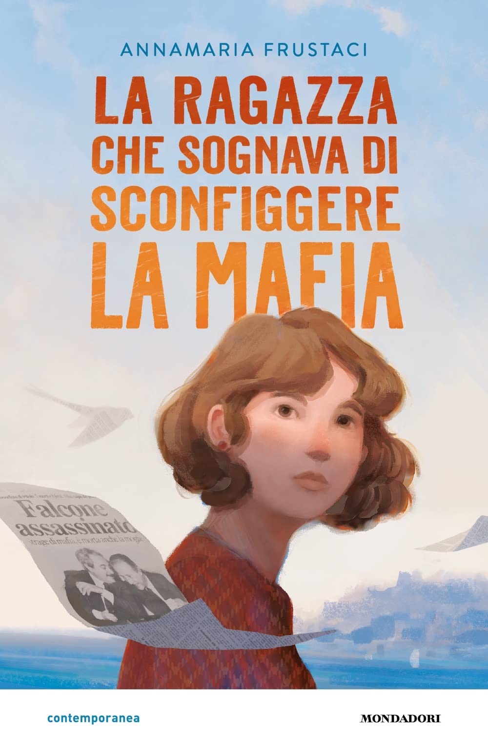 La ragazza che sognava di sconfiggere la mafia Non-fiction