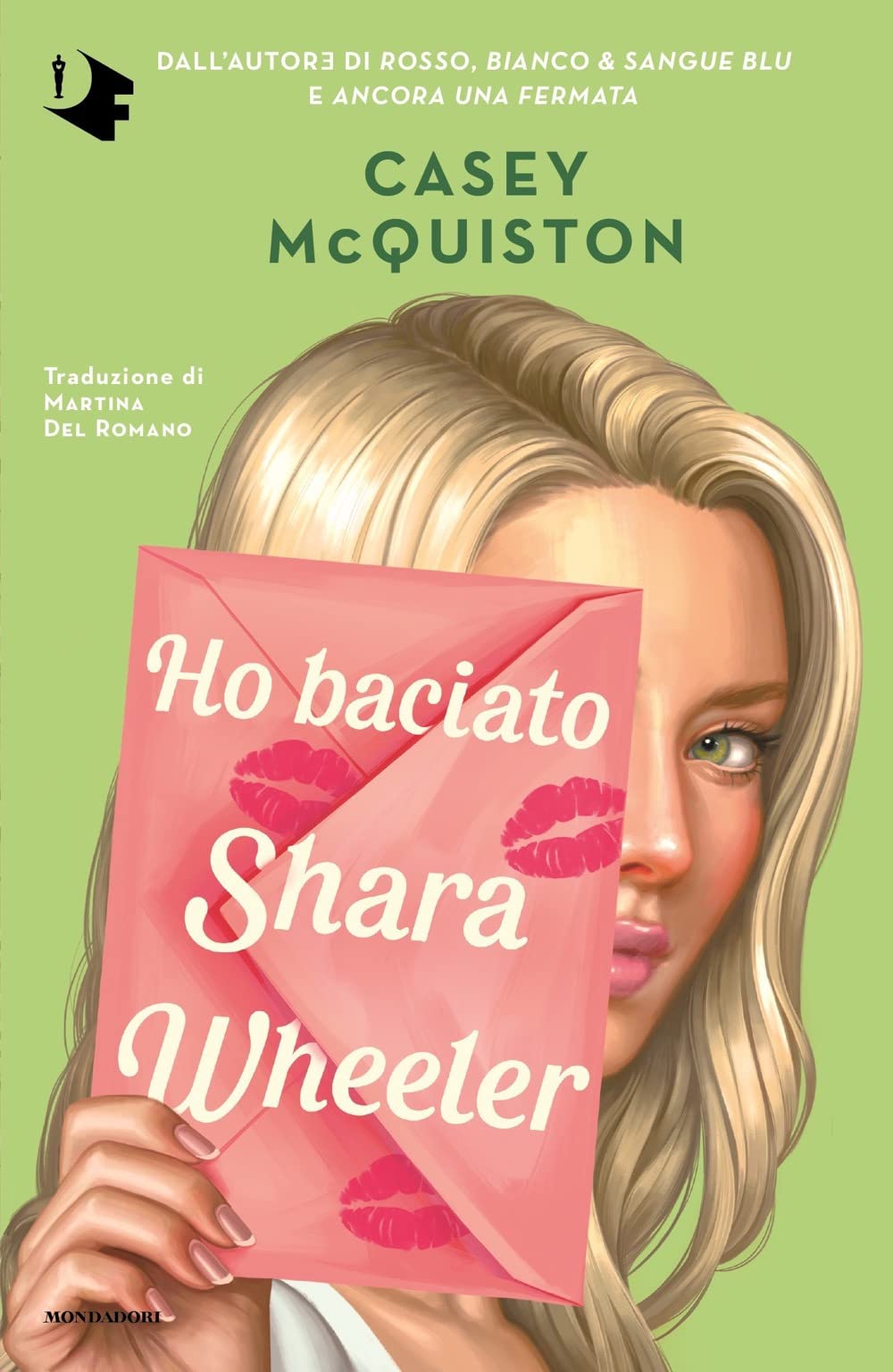 Ho baciato Shara Wheeler (Oscar fabula) Books