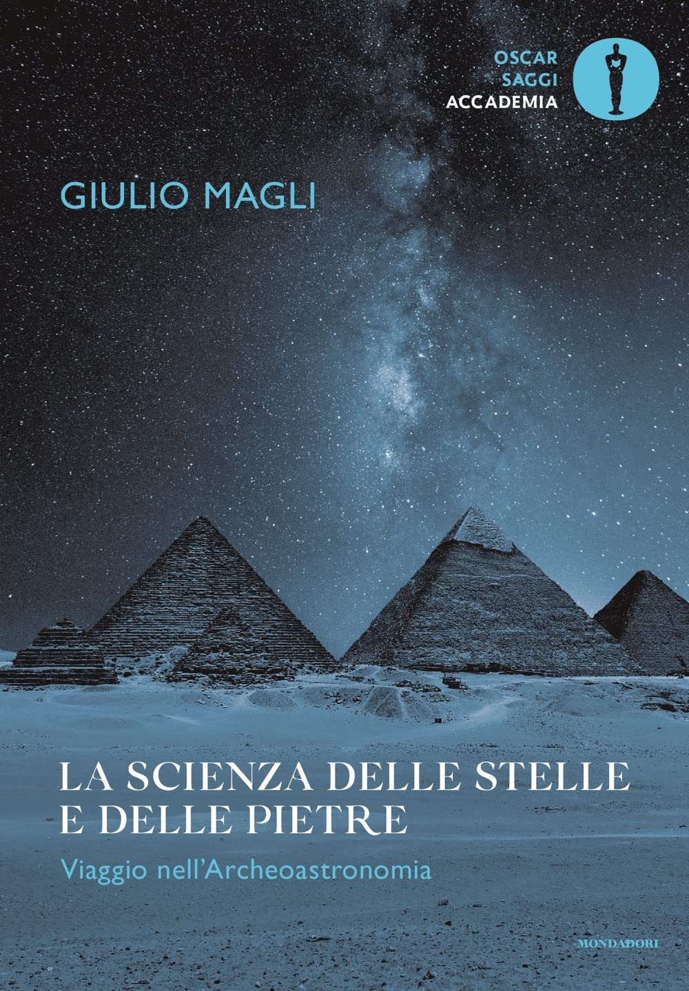 La scienza delle stelle e delle pietre. Viaggio nell'archeoastronomia book